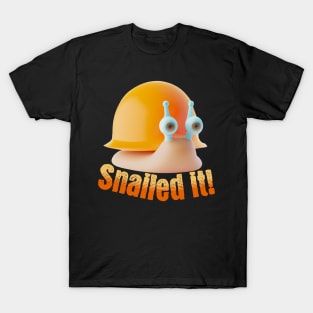 Snailed It Funny Quote V2 T-Shirt
